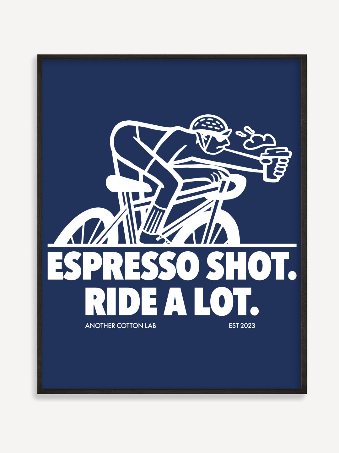 Ride A Lot Poster – AnotherCottonLab