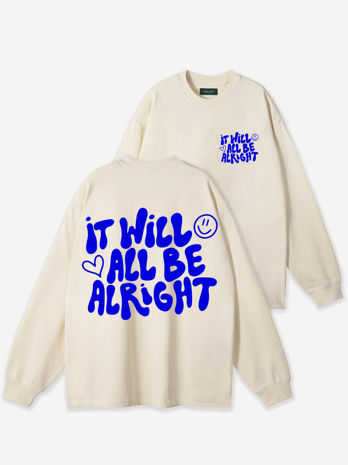 It Will Be Alright Oversize Longsleeve – Off White