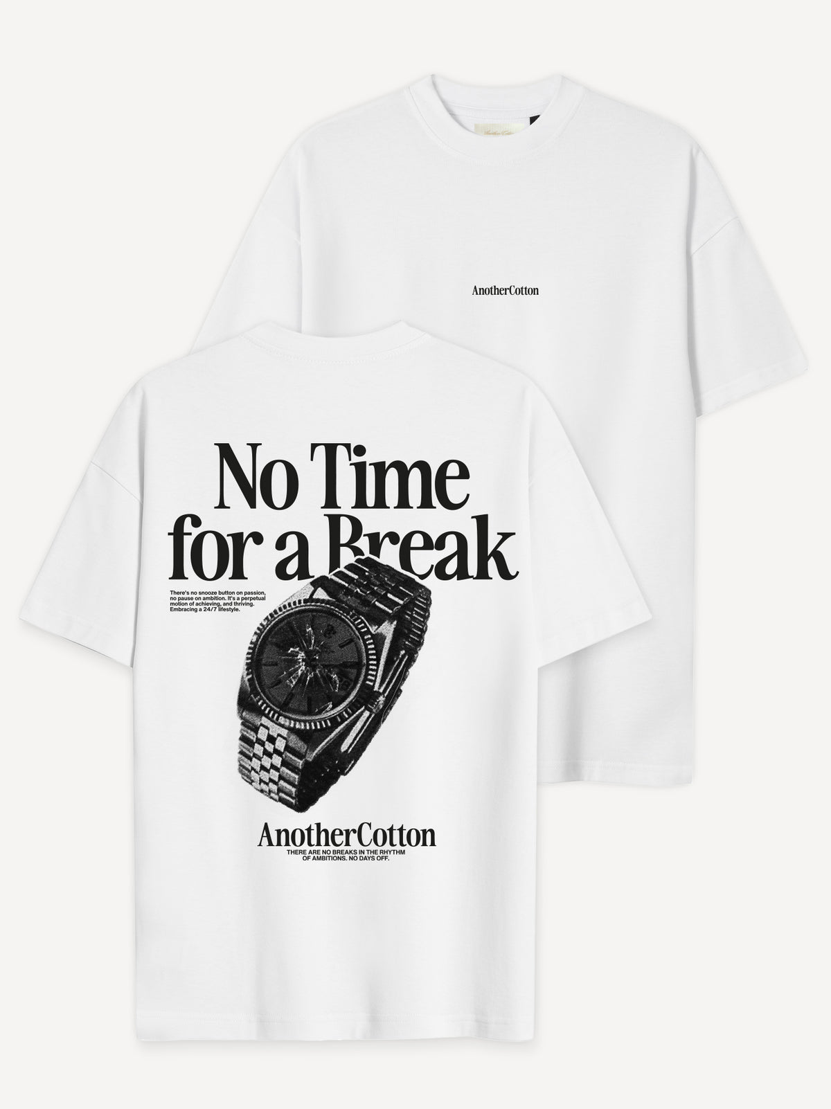 No Time For A Break T-Shirt – Weiß