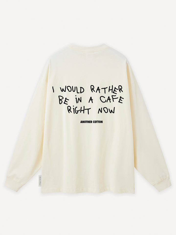 I Would Rather Be Boxy Longsleeve