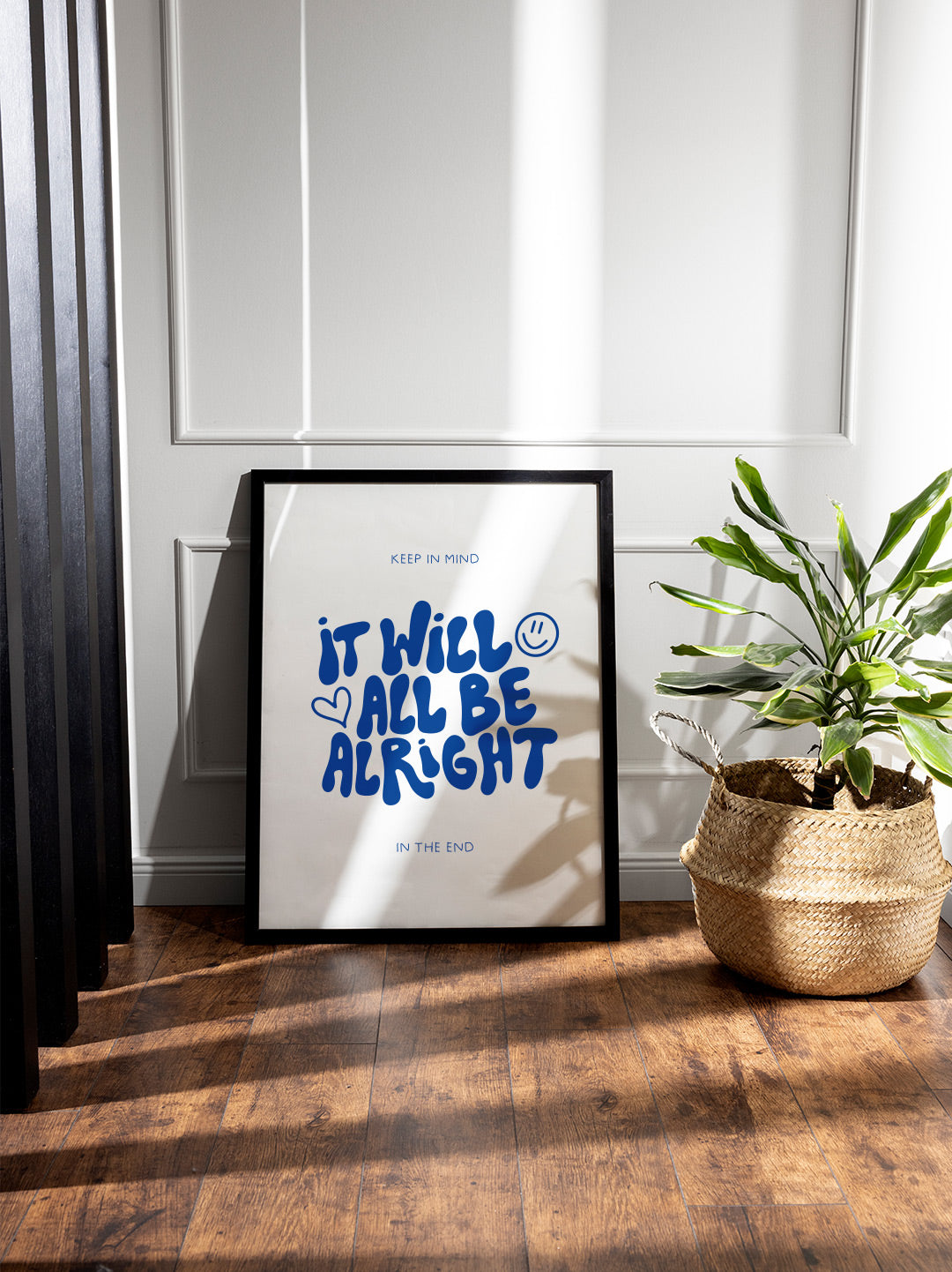 It Will All Be Alright Poster – AnotherCottonLab