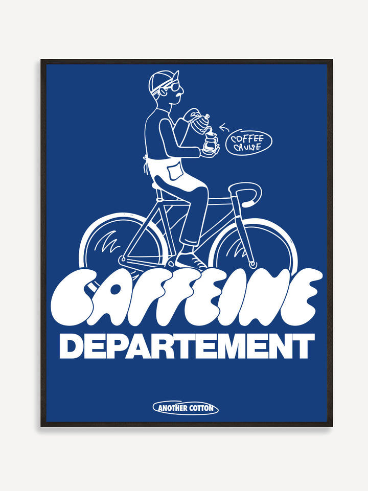 Blue Caffeine Department Poster
