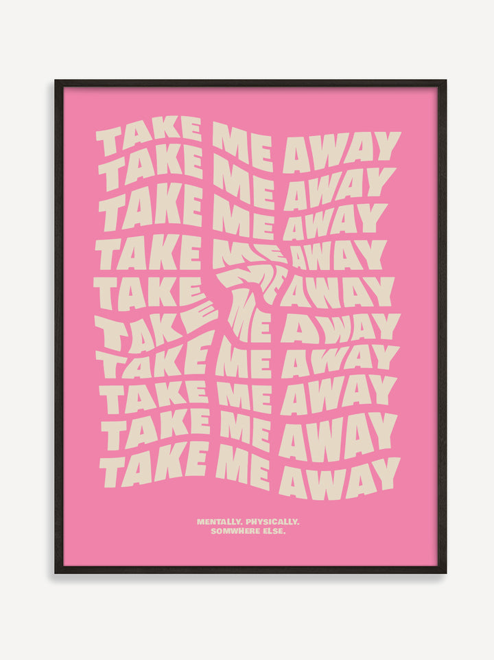 Take Me Away Poster