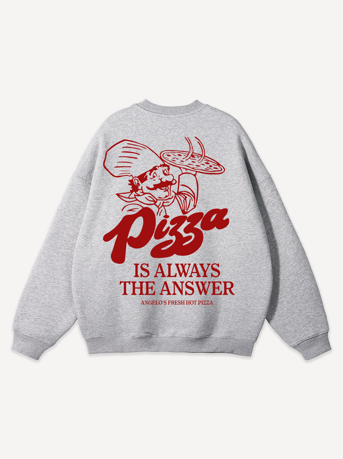 Pizza Is Always The Answer Sweatshirt – Grau