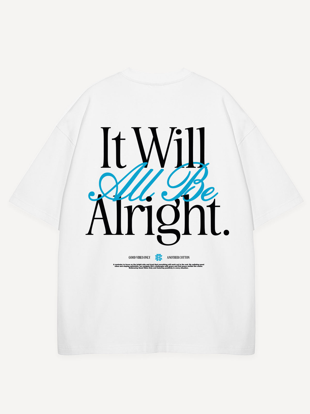 Alright Oversized T-Shirt – White