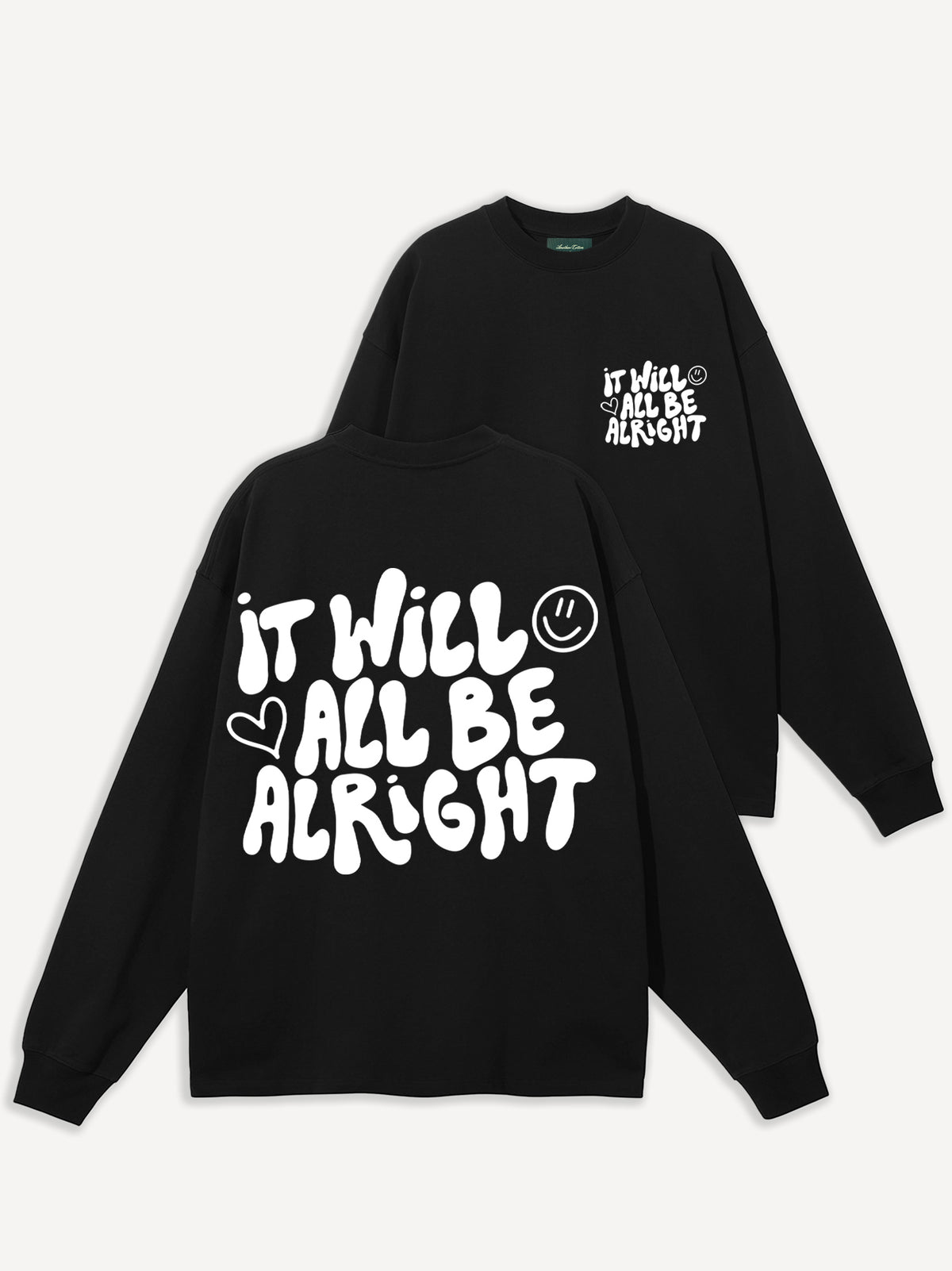 It Will Be Alright Oversize Longsleeve – Zwart