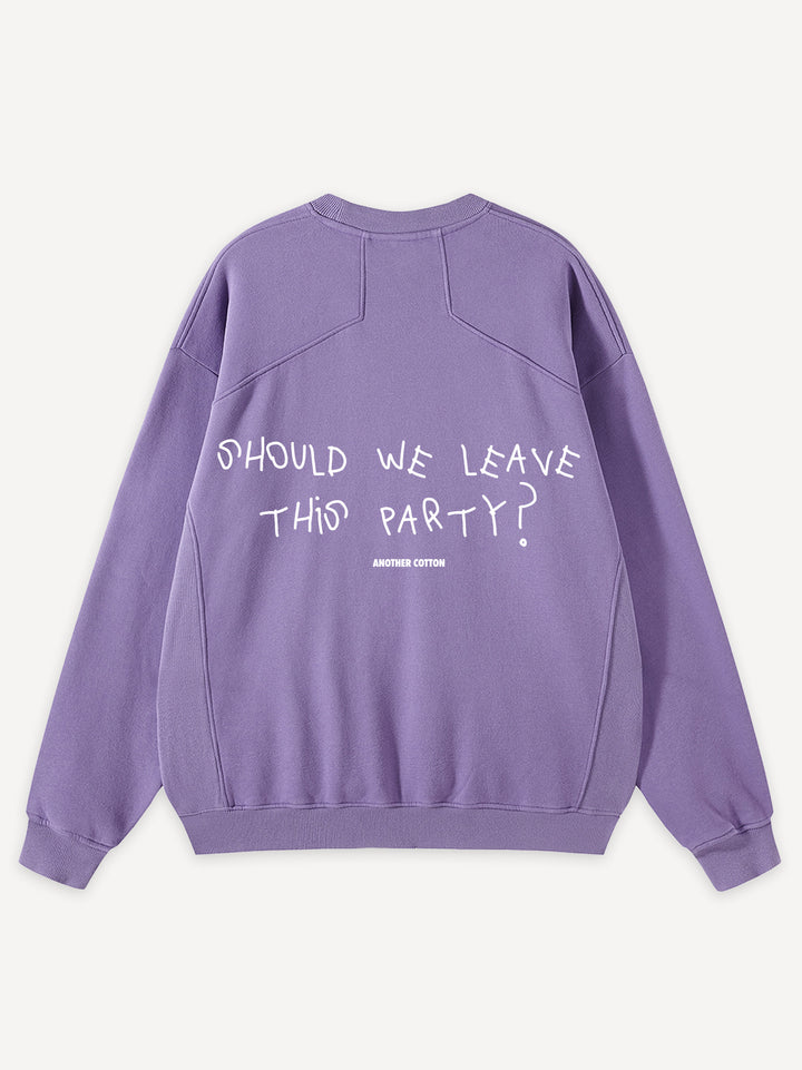 Leave The Party Oversized Sweatshirt