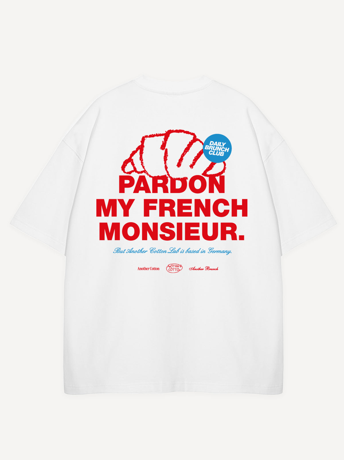 Pardon Monsieur Oversized T-Shirt – White