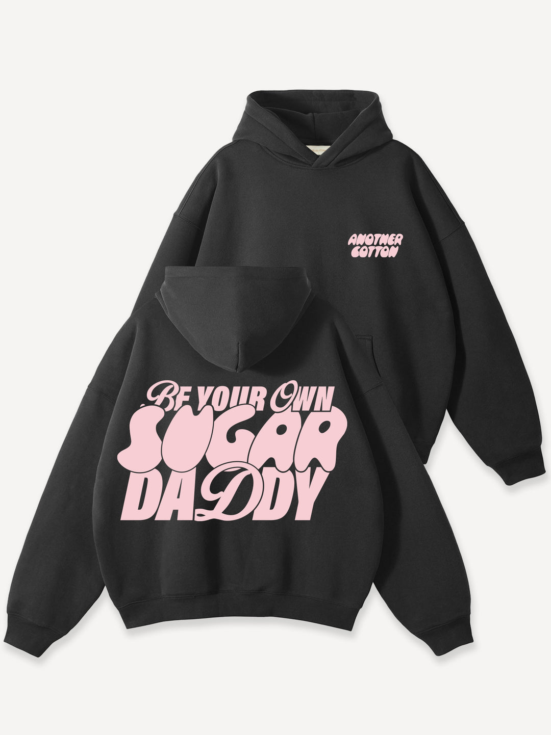 Your Own Sugar Daddy Oversize Hoodie