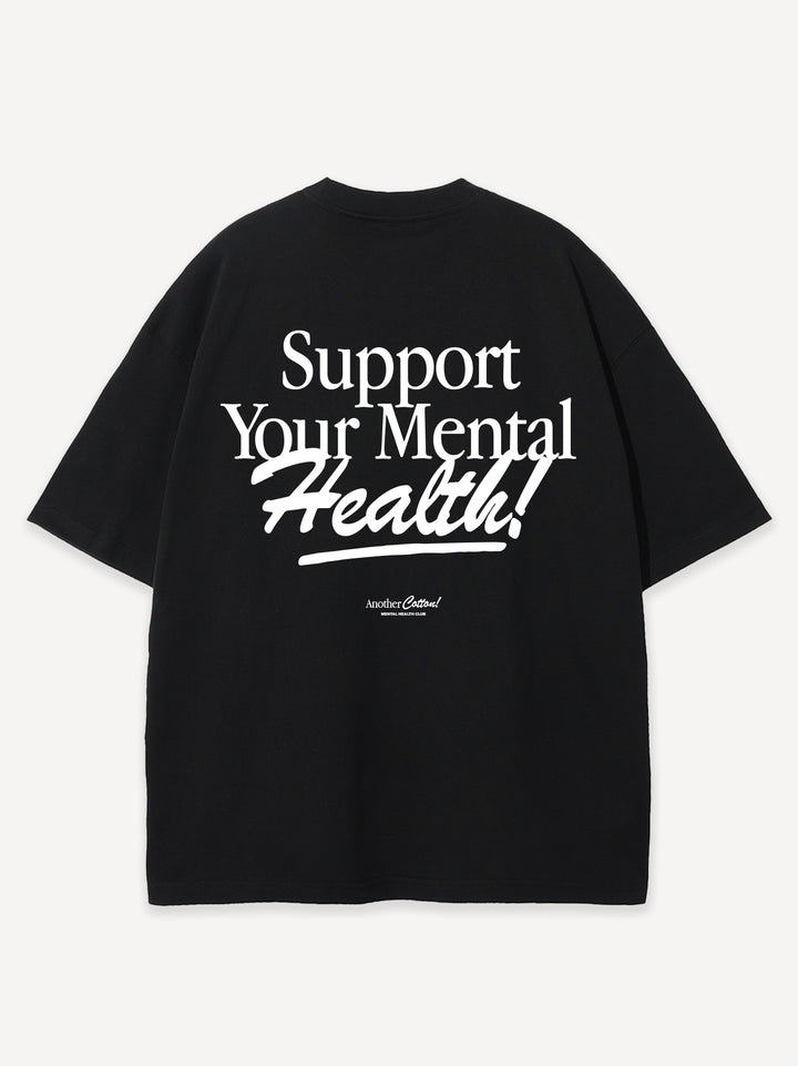 Support Your Mental Health Oversized T-Shirt